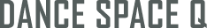 DANCE SPACE Q